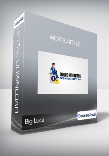 Big Luca – Mentecatti 2.0 (Online Marketing Per Mentecatti 2.0 Di Big Luca)
