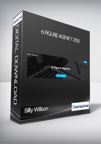 Billy Willson - 6 Figure Agency 2020