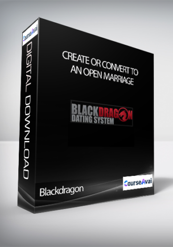 Blackdragon – Create Or Convert To An Open Marriage