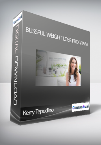 Blissful Weight Loss Program with Kerry Tepedino