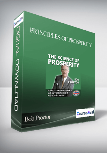 Bob Proctor - Principles of Prosperity