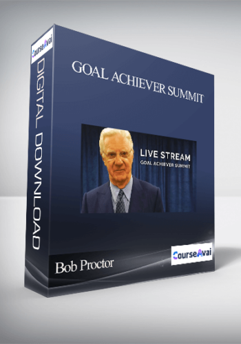 Bob Proctor – Goal Achiever Summit