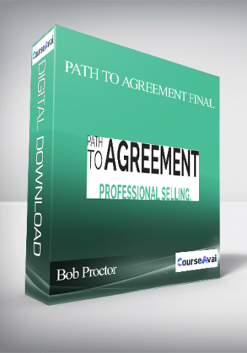 Bob Proctor – Path To Agreement Final