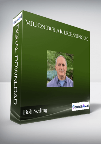 Bob Serling - Milion Dolar Licensing 2.0