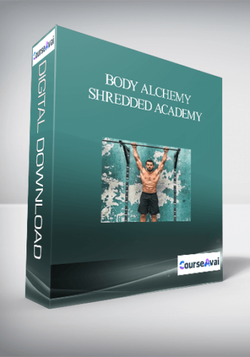 Body Alchemy - Shredded Academy