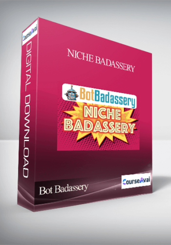 Bot Badassery – Niche Badassery