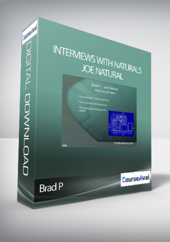 Brad P – Interviews With Naturals: Joe Natural