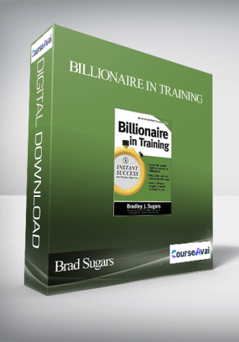 Brad Sugars – Billionaire In Training