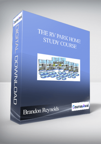 Brandon Reynolds – The RV Park Home Study Course