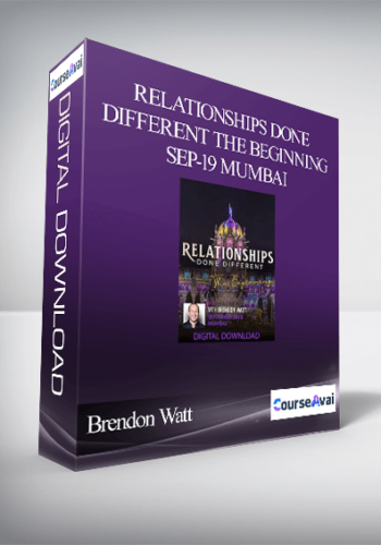 Brendon Watt - Relationships Done Different the Beginning Sep-19 Mumbai