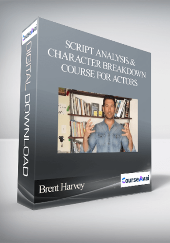 Brent Harvey - Script Analysis & Character Breakdown Course for Actors