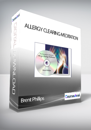 Brent Phillips - Allergy Clearing Meditation