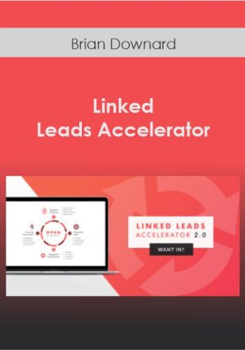 Brian Downard - Linked Leads Accelerator