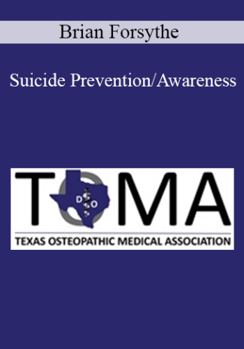 Brian Forsythe - Suicide Prevention/Awareness