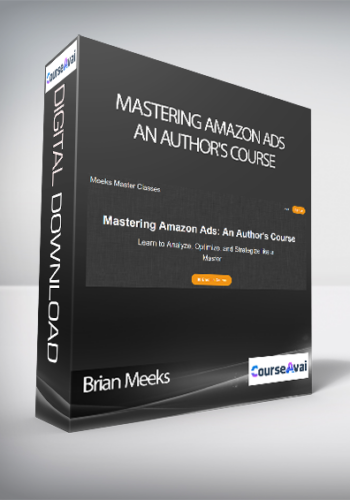 Brian Meeks – Mastering Amazon Ads: An Author’s Course