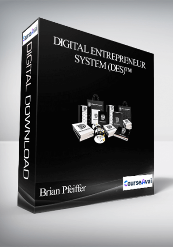 Brian Pfeiffer – Digital Entrepreneur System (DES)™