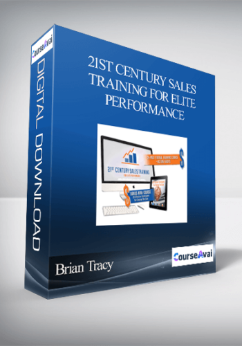 Brian Tracy – 21st Century Sales Training For Elite Performance