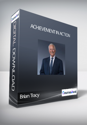 Brian Tracy – Achievement In Action