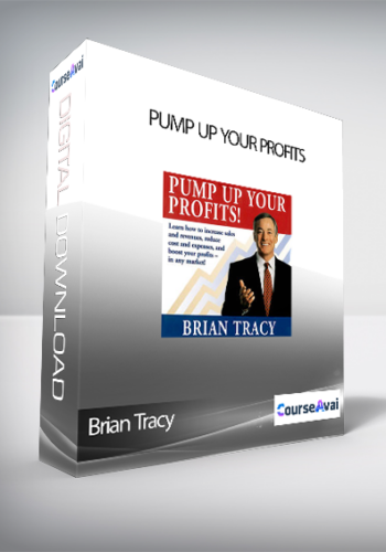 Brian Tracy – Pump Up Your Profits