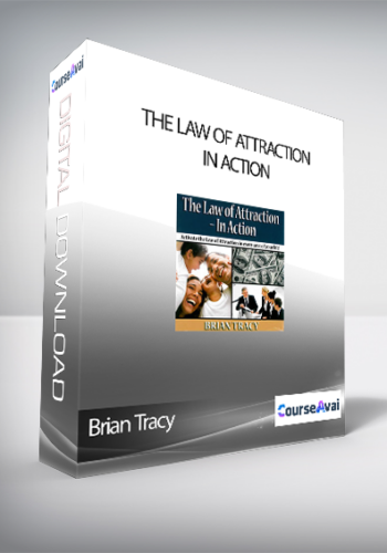 Brian Tracy – The Law Of Attraction – In Action
