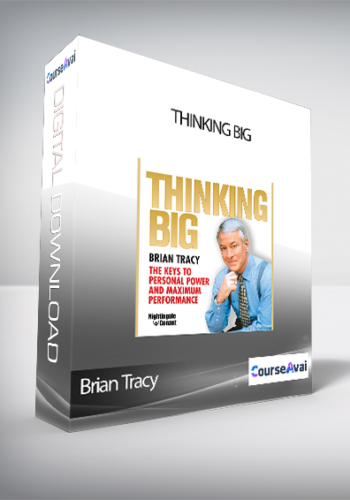 Brian Tracy – Thinking Big
