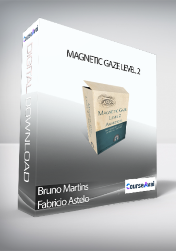 Bruno Martins , Fabricio Astelo – Magnetic Gaze Level 2