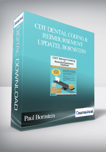 CDT Dental Coding & Reimbursement Update: Identifying Common Practice Mistakes – Paul Bornstein