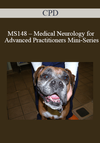 CPD – MS148 – Medical Neurology For Advanced Practitioners Mini-Series