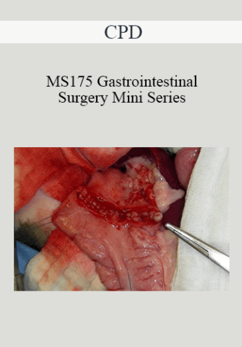 CPD – MS175 Gastrointestinal Surgery Mini Series