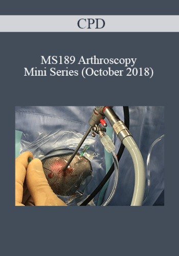 CPD – MS189 Arthroscopy Mini Series (October 2018)