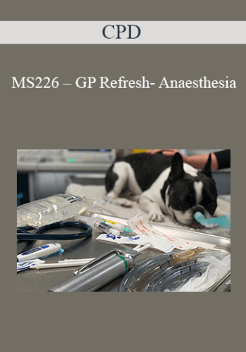 CPD – MS226 – GP Refresh- Anaesthesia
