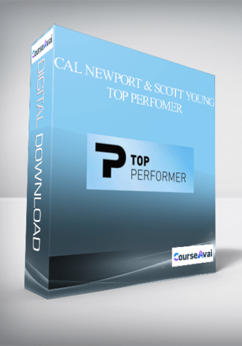 Cal Newport & Scott Young - Top Perfomer