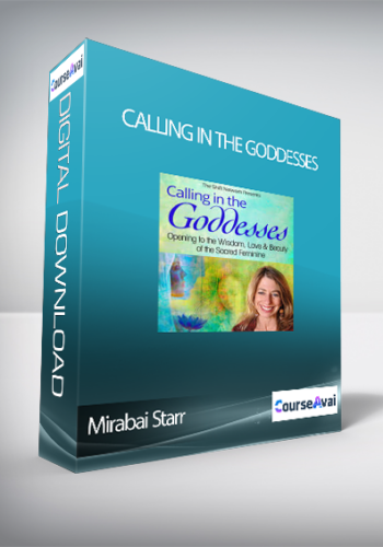 Calling in the Goddesses with Mirabai Starr