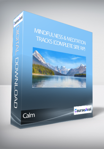 Calm - Mindfulness & Meditation Tracks (Complete Site RIP)