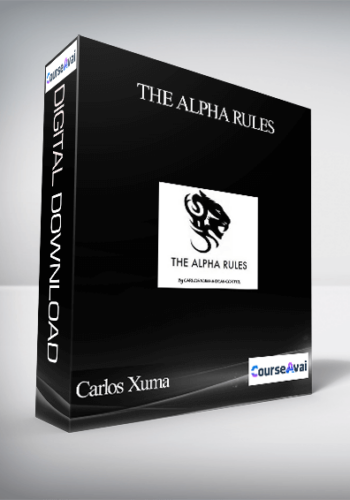 Carlos Xuma & Dean Cortez – The Alpha Rules