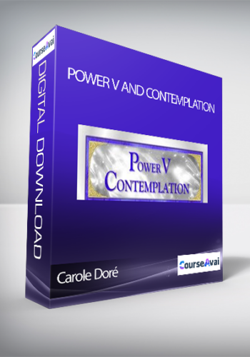 Carole Doré: Power V And Contemplation