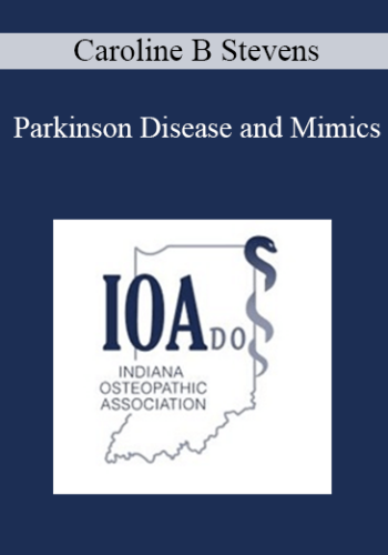 Caroline B Stevens - Parkinson Disease and Mimics
