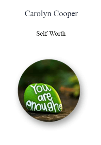 Carolyn Cooper – Self-Worth