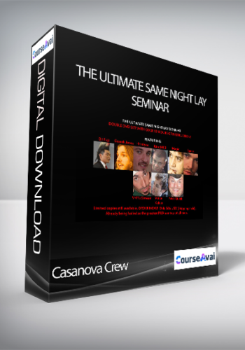 Casanova Crew – The Ultimate Same Night Lay Seminar