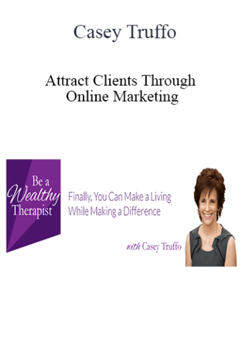 Casey Truffo - Attract Clients Through Online Marketing
