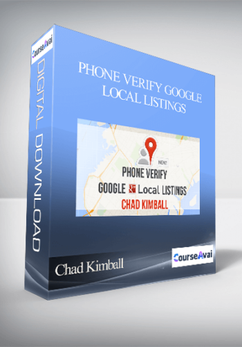 Chad Kimball – Phone Verify Google Local Listings