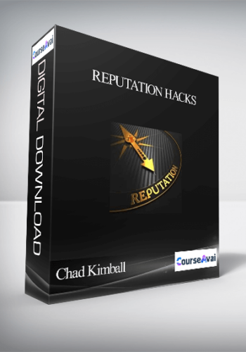 Chad Kimball – Reputation Hacks