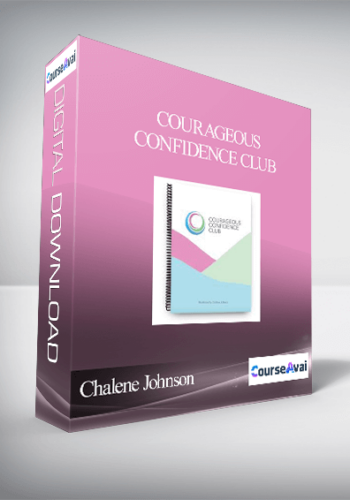Chalene Johnson – Courageous Confidence Club
