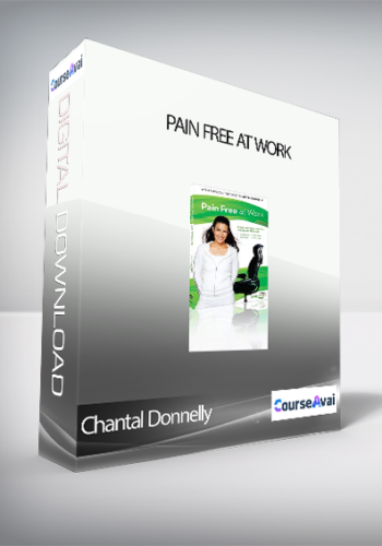 Chantal Donnelly – Pain Free At Work
