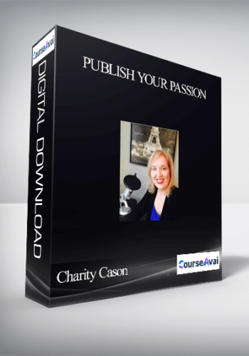 Charity Cason – Publish Your Passion