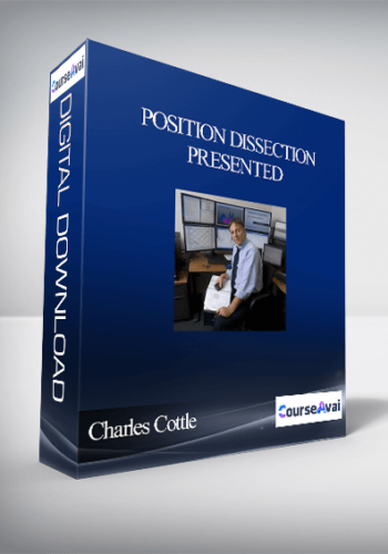 Charles Cottle – Position Dissection Presented
