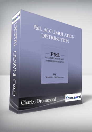 Charles Drummond – P&L Accumulation Distribution