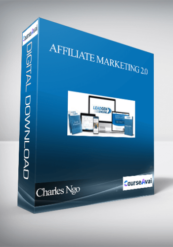 Charles Ngo – Affiliate Marketing 2.0