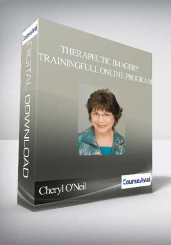 Cheryl O'Neil - Therapeutic Imagery Training - Full Online Program