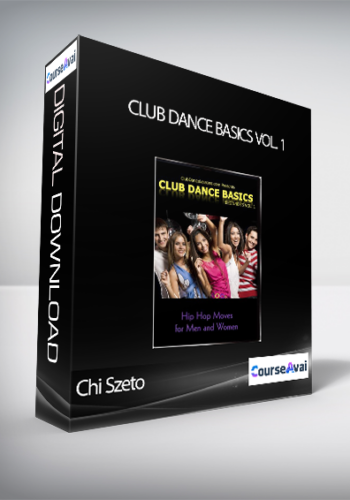 Chi Szeto – Club Dance Basics Vol. 1